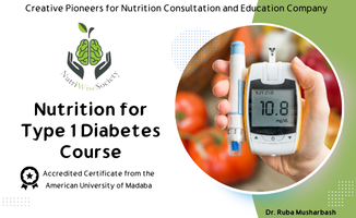 Nutrition for Type 1 Diabetes Course - Advanced (American University of Madaba)